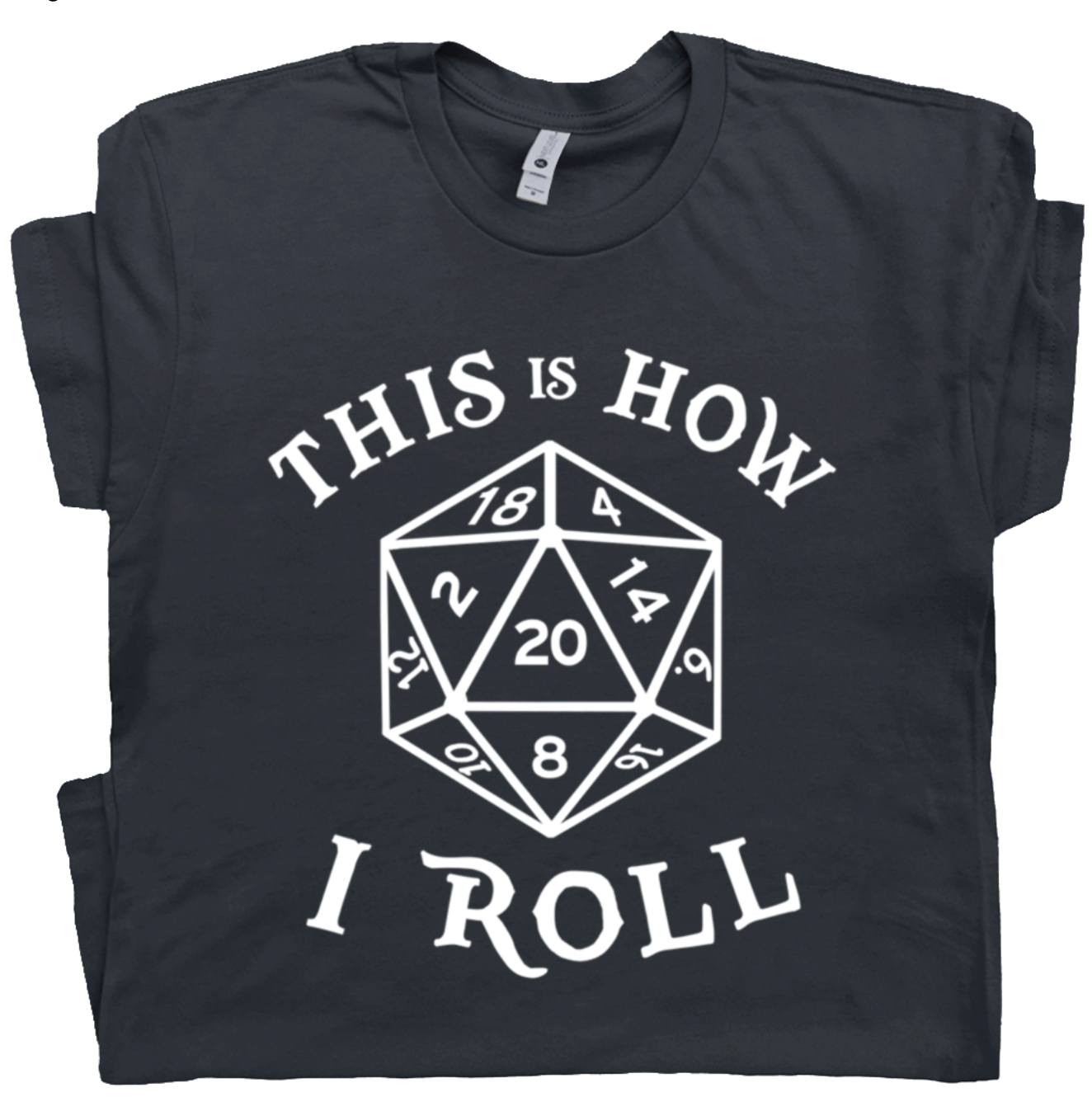 20 Sided Dice T-Shirt