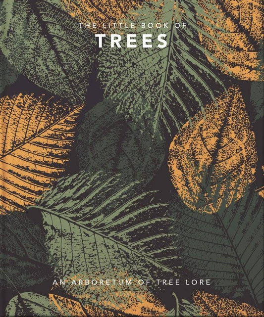 Little Book of Trees: An Arboretum of Tree Lore